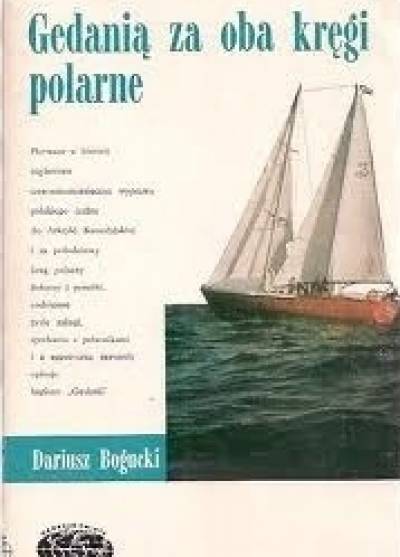 Dariusz Bogucki - Gedanią za oba kręgi polarne