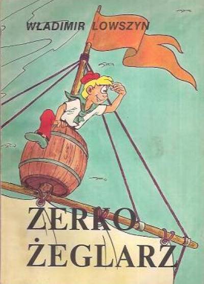 Władimir Lowszyn - Zerko żeglarz
