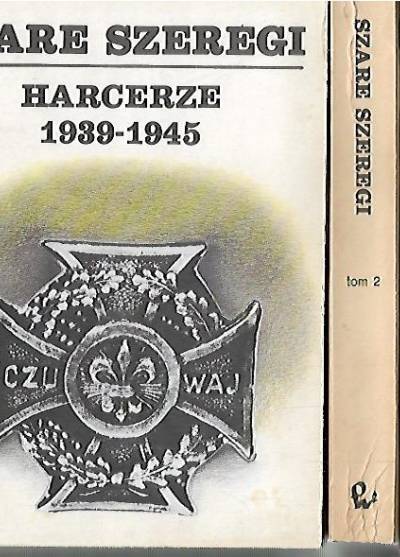 red. J. Jabrzemski - Szare szeregi. Harcerze 1939-1945 (komplet t. I-III)