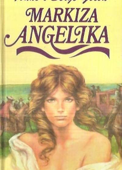 Anne Golon - Markiza Angelika. Część 1.