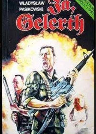 Władysław Pasikowski - Ja, Gelerth