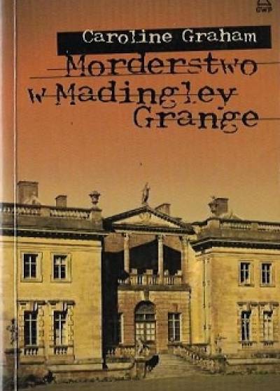 Caroline Graham - Morderstwo w Madingley Grange