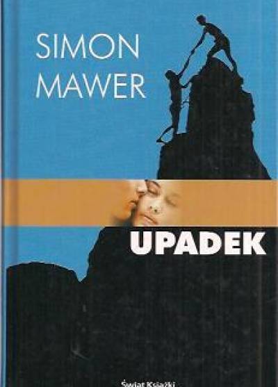 Simon Mawer - Upadek
