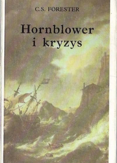 C. S. Forester - Hornblower i kryzys