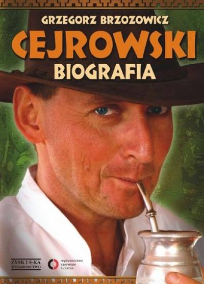 Grzegorz Brzozowicz - Cejrowski. Biografia