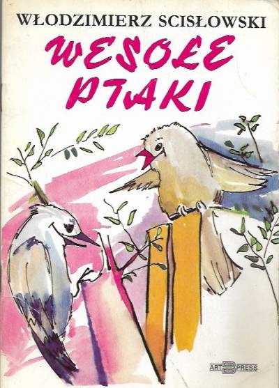 Włodzimierz Scisłowski - Wesołe ptaki