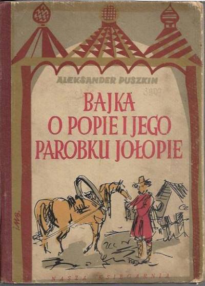 Aleksander Puszkin - Bajka o popie i jego parobku Jołopie (1951)