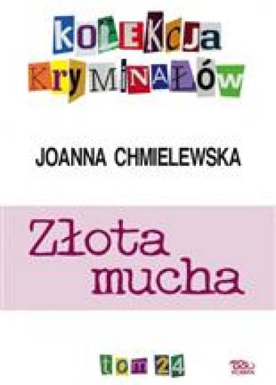 Joanna Chmielewska - Złota mucha