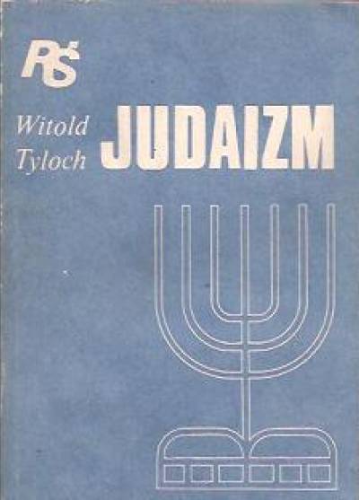 Witold Tyloch - Judaizm