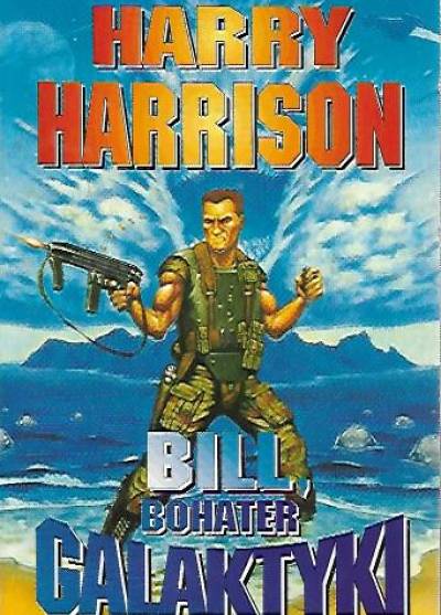 Harry Harrson - Bill, bohater galaktyki