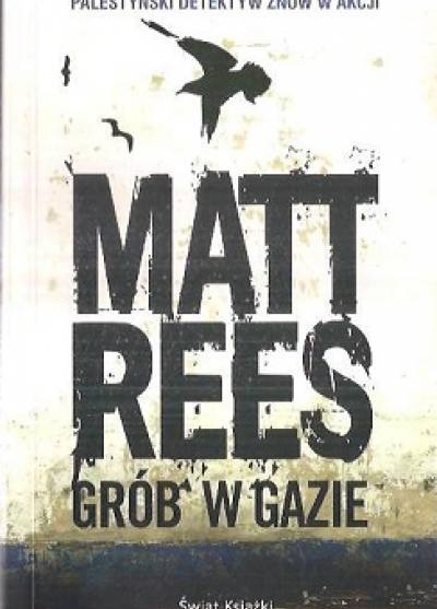 Matt Rees - Grób w Gazie