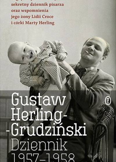 Gustaw Herling-Grudziński - Dziennik 1957-1958