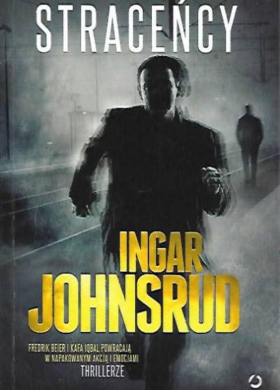 Ingar Johnsrud - Straceńcy