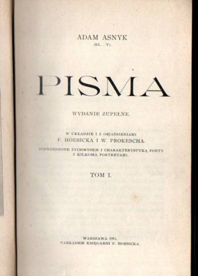 Adam Asnyk - Pisma. Tom I (1916)
