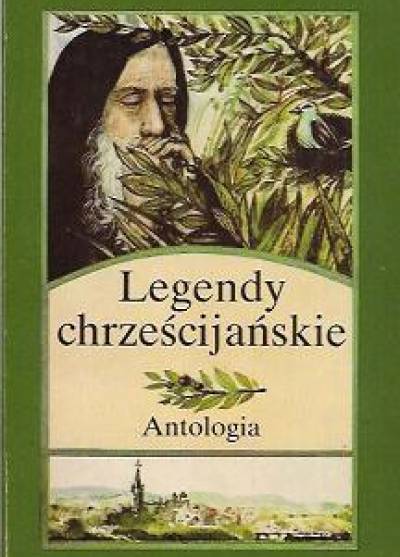 antologia - Legendy chrześcijańskie
