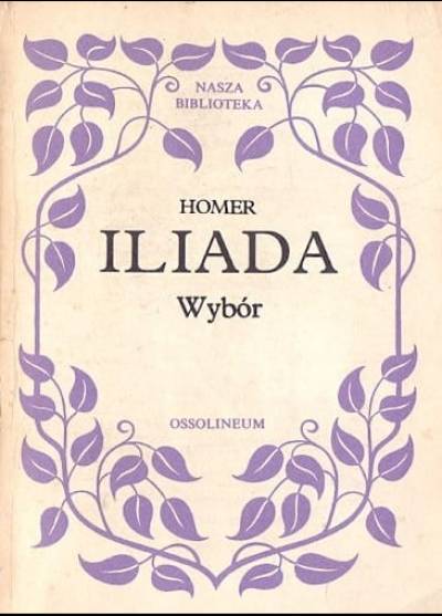 Homer - Iliada [wybór]