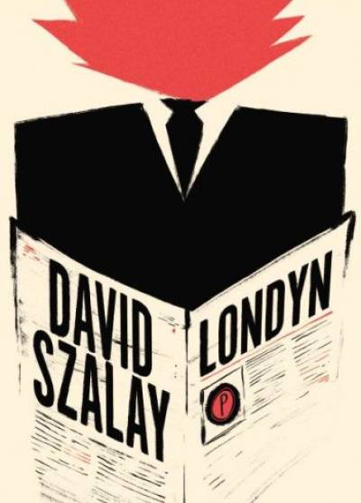 David Szalay - Londyn