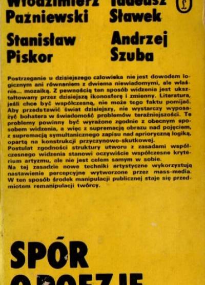 Paźniewski, Piskor, Sławek, Szuba - Spór o poezję