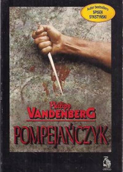 Philipp Vandenberg - Pompejańczyk
