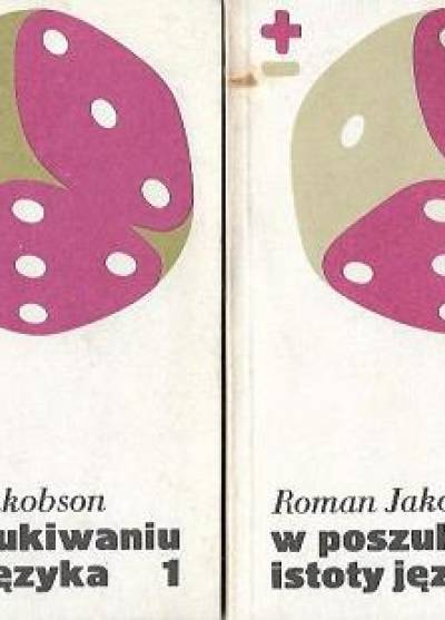 Roman Jakobson - W poszukiwaniu istoty języka