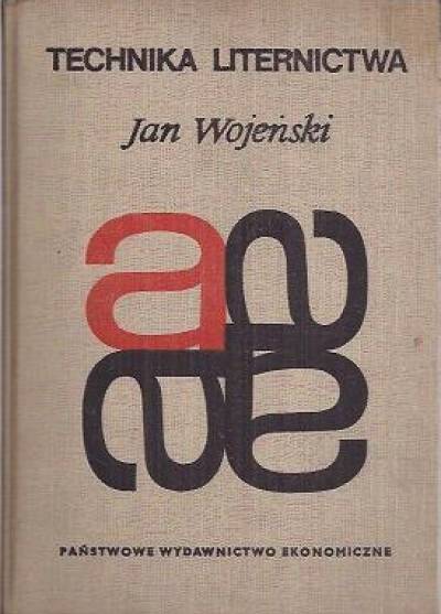 Jan Wojeński - Technika liternictwa