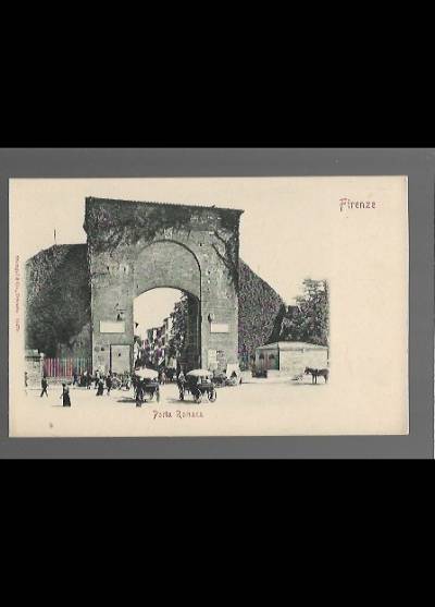 Firenze. Porta Romana (około 1913 r.)