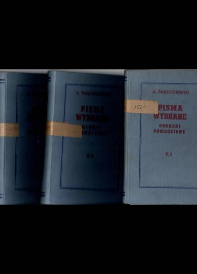 Aleksander Świętochowski - Pisma wybrane (Obrazki powieściowe - Utwory dramatyczne 1-2)