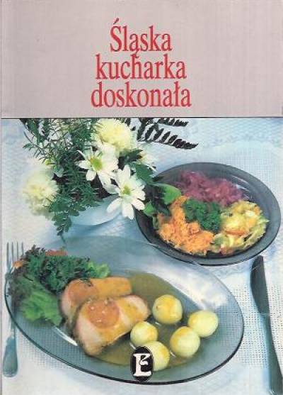Elżbieta Łabońska - Śląska kucharka doskonała