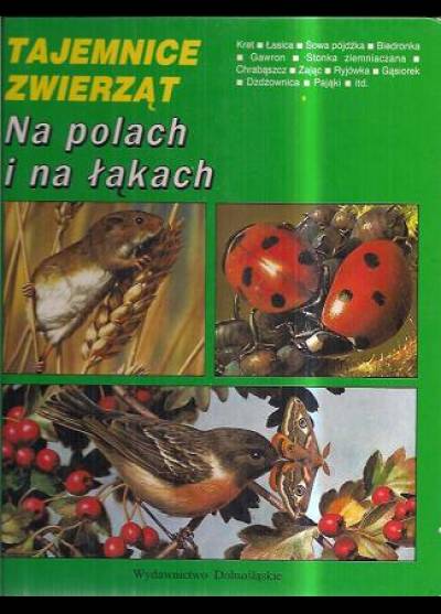 M.Cuisin - Tajemnice zwierząt - Na polach i na łąkach