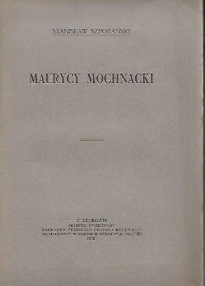 Stanisław Szpotański - Maurycy Mochnacki (wyd. 1910)