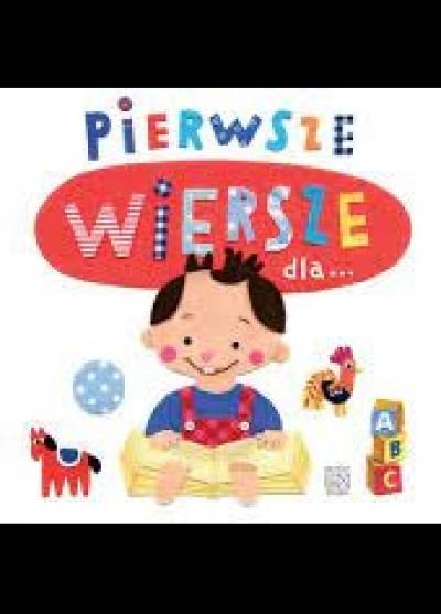 Pierwsze wiersze dla...  (twarde kartki)