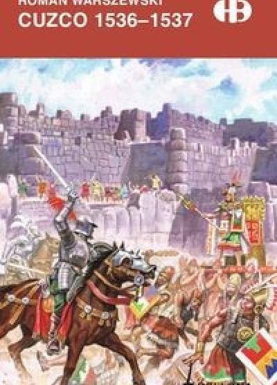 Roman Warszewski - Cuzco 1536-1537 (HB)