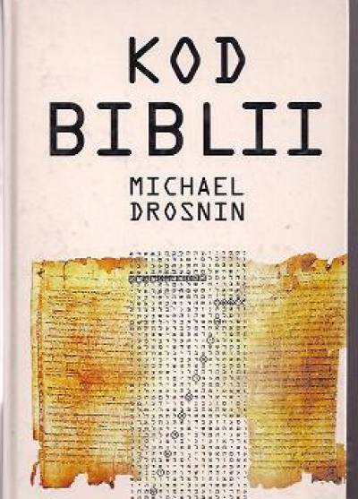Michael Drosnin - Kod Biblii