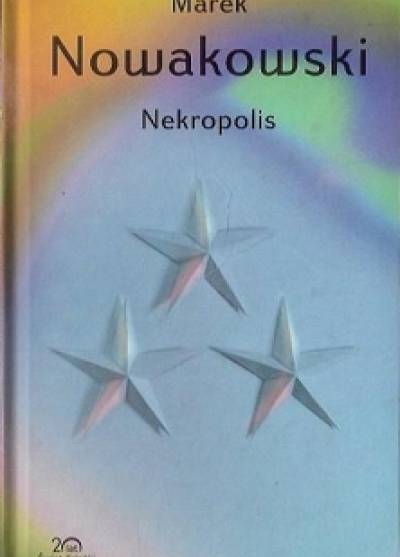 Marek Nowakowski - Nekropolis
