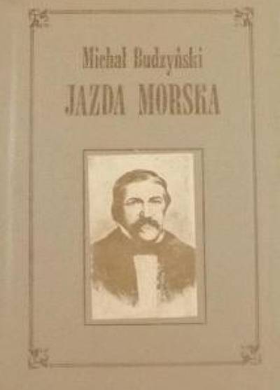 Michał Budzyński - Jazda morska