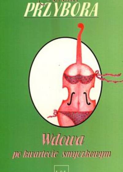 Jeremi Przybora - Wdowa po kwartecie smyczkowym