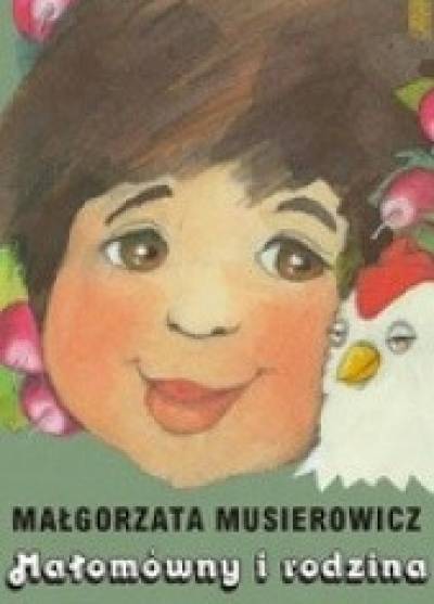 Małgorzata Musierowicz - Małomówny i rodzina