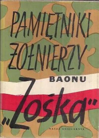Pamiętniki żołnierzy baonu Zośka. Powstanie Warszawskie