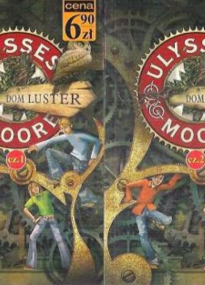 Ulysses Moore: Dom luster (cz.1-2)