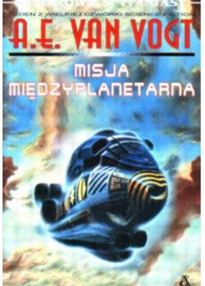 A.E. van Vogt - Misja międzyplanetarna