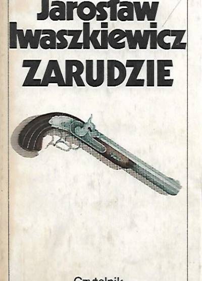 Jarosław Iwaszkiewicz - Zarudzie  (oraz: Noc czerwcowa - Heydenreich)