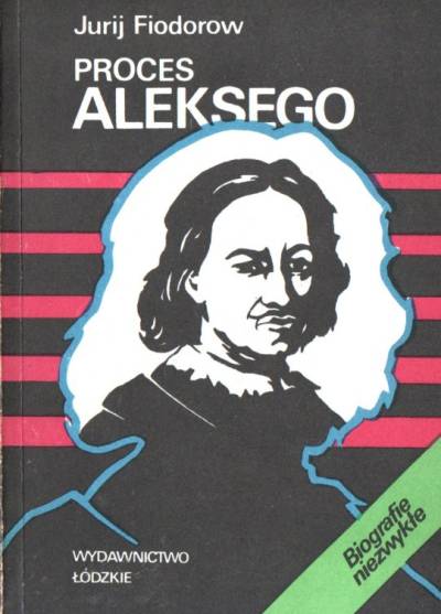 Jurij Fiodorow - Proces Aleksego