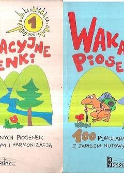 Nowak, Pawlicz, Reiser - Wakacyjne piosenki 100 popularnych piosenek z zapisem nutowym i harmonizacją (cz. 1-2)