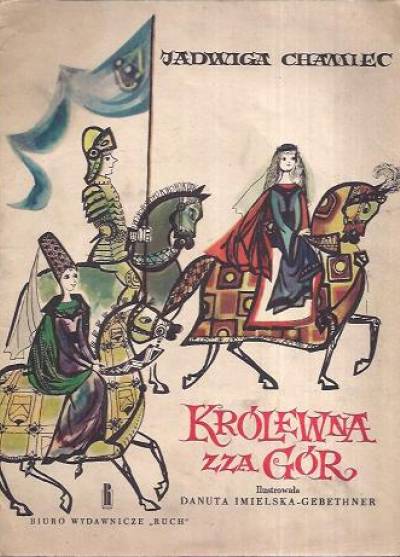Jadwiga Chamiec - Królewna zza gór