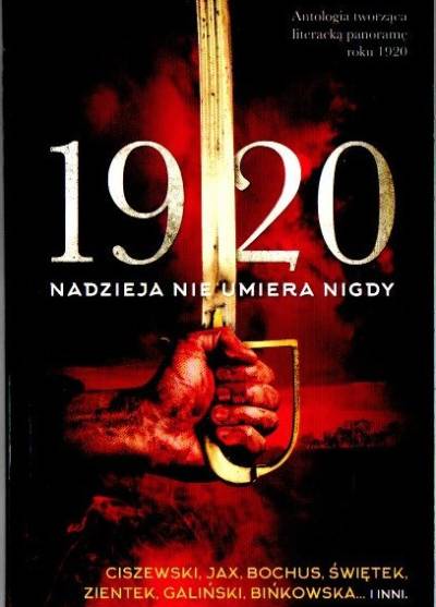 antologia - 1920. Nadzieja nie umiera nigdy