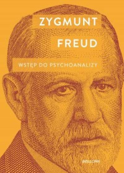 Zygmunt Freud - Wstęp do psychoanalizy