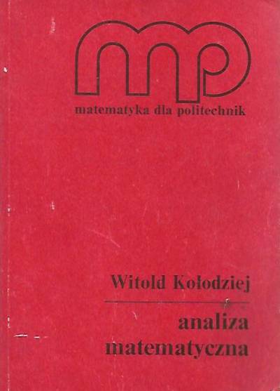 Witold Kołodziej - Analiza matematyczna