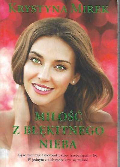 Krystyna Mirek - Miłość z błękitnego nieba
