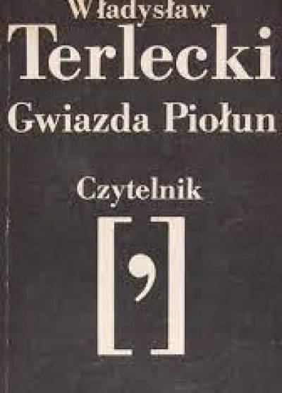 Władysław Terlecki - Gwiazda Piołun