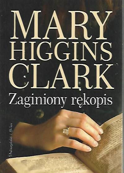 Mary Higgins Clark - Zaginiony rękopis